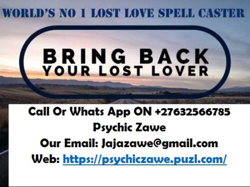 MOST POWERFUL LOST LOVE SPELLS CASTER