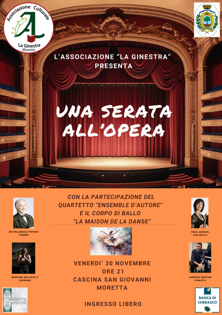 MORETTA: Serata all'opera a Cascina San Giovanni